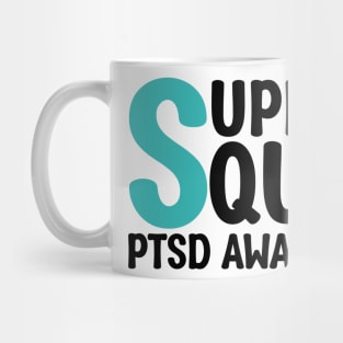 Support Squad PTSD Awareness Mug